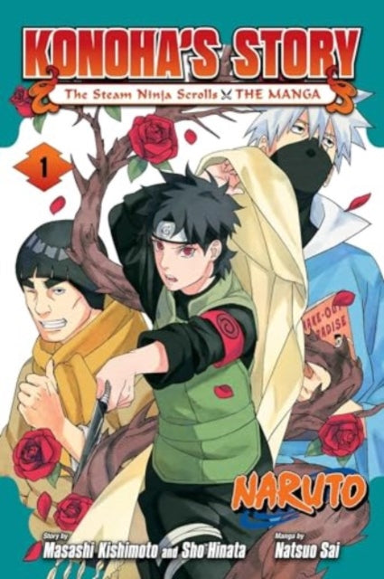 Naruto: Konoha's Storyâ€”The Steam Ninja Scrolls: The Manga, Vol. 1