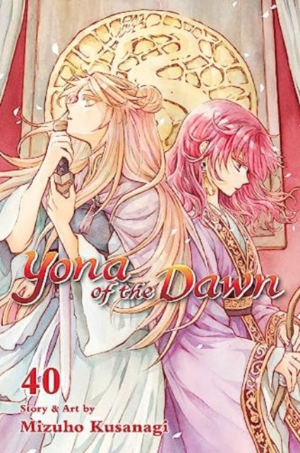 Yona of the Dawn, Vol. 40 manga cover featuring two women with long hair.