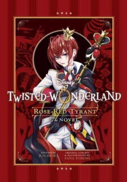 Disney Twisted-Wonderland: Rose-Red Tyrant novel cover featuring a character with red hair and a crown.