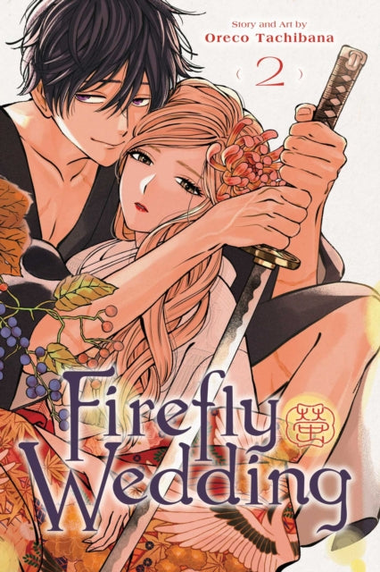 Firefly Wedding, Vol. 2 manga cover featuring a couple and a sword.