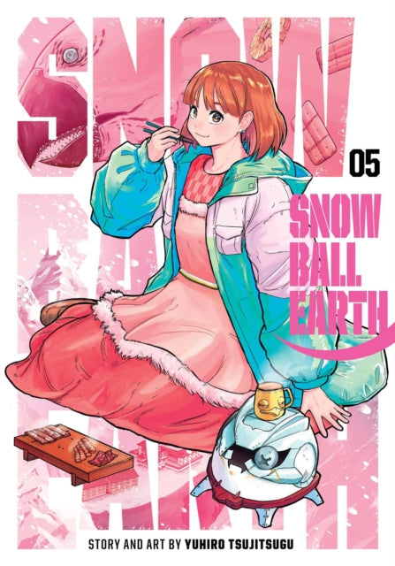 Snowball Earth, Vol. 5 manga cover featuring a young woman and a robot.