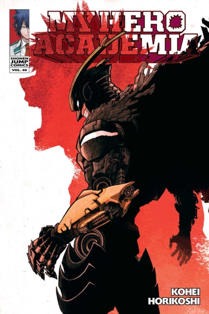 My Hero Academia, Vol. 40 manga cover featuring a robotic character.