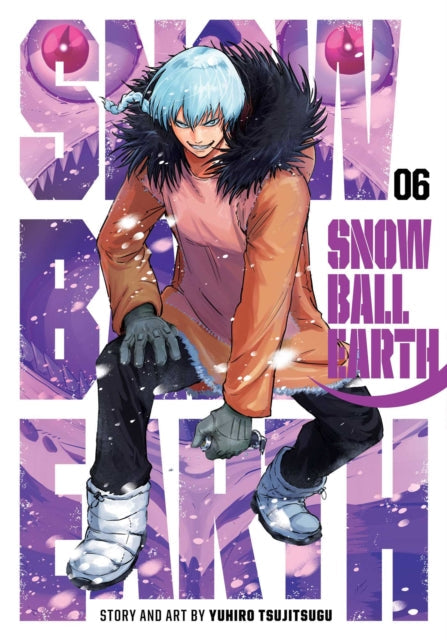 Snowball Earth, Vol. 6 manga cover featuring a character with blue hair and a fur collar.