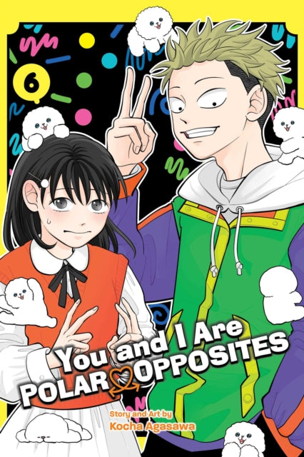 You and I Are Polar Opposites, Vol. 6 manga cover with two characters and dogs.