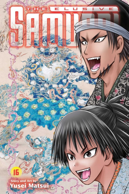 The Elusive Samurai, Vol. 16 manga cover features two male characters and a mythical creature.