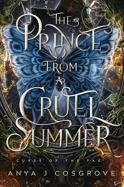 The Prince from a Cruel Summer: A Forbidden Romantasy (Curse of the Fae)