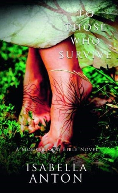 Book cover for "To Those Who Survive" by Isabella Anton.