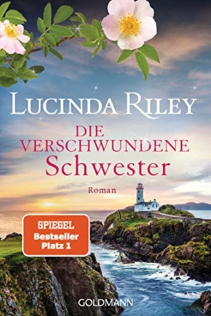 Die verschwundene Schwester von Lucinda Riley, ein Roman mit Leuchtturm.