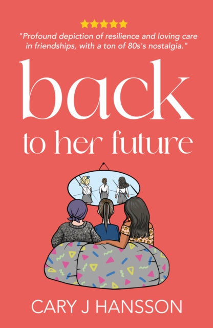 Book cover for "Back to her future" by Cary J Hansson.