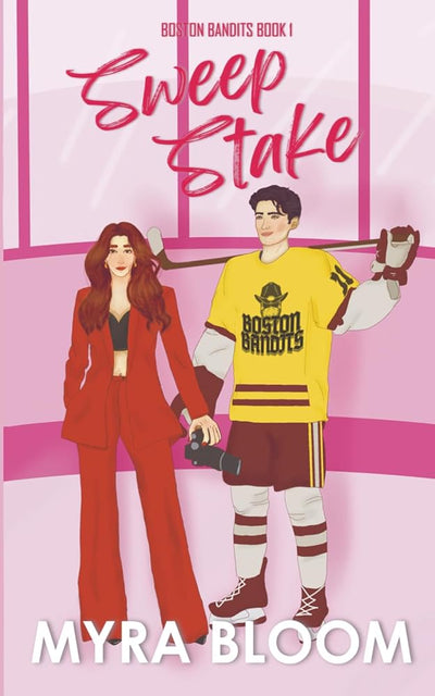Sweep Stake: A Boston Bandits Hockey Romance Novel by Myra Bloom