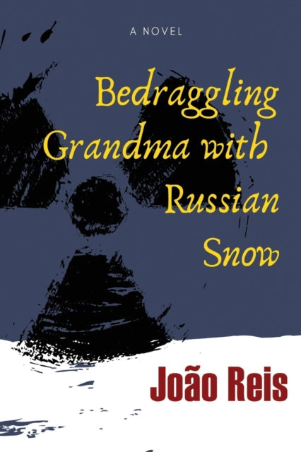 Bedraggling Grandma with Russian Snow book cover.