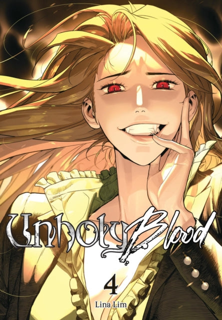 Unholy Blood, Vol. 4 comic book cover featuring a woman with red eyes and blonde hair.