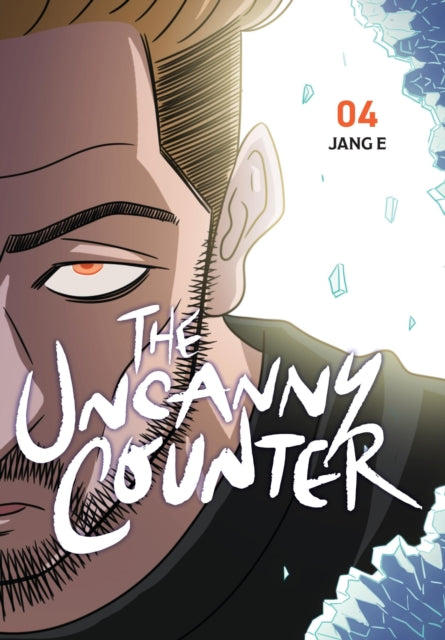 The Uncanny Counter, Vol. 4 comic cover featuring a close-up of a man's face.