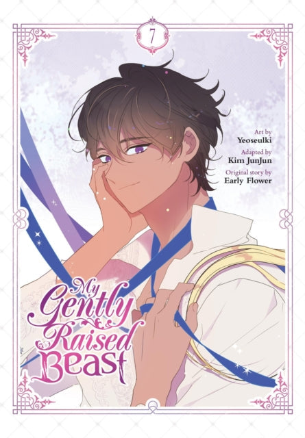 My Gently Raised Beast, Vol. 7 cover art features a young man with dark hair and purple eyes.