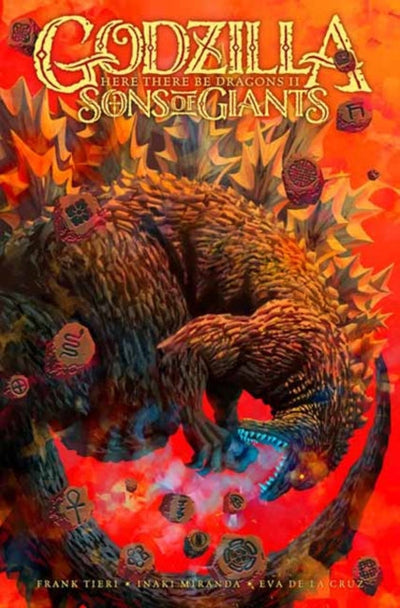 Godzilla: Here There Be Dragons IIâ€”Sons of Giants