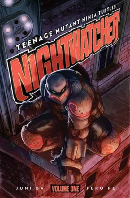 Teenage Mutant Ninja Turtles: Nightwatcher Volume One comic book cover.