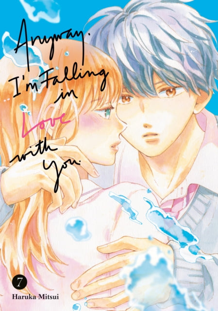 Anyway, I'm Falling in Love With You. 7 manga cover art.