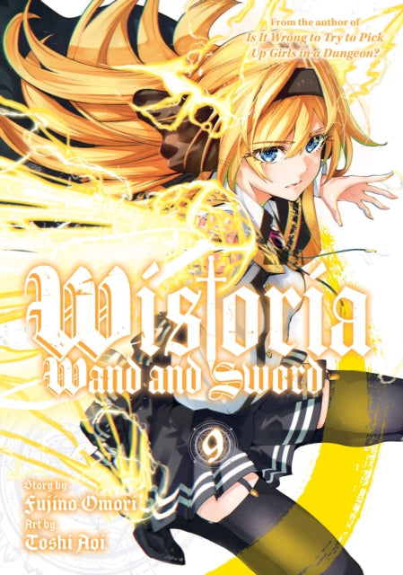 Wistoria: Wand and Sword 9 manga cover featuring a blonde anime girl with yellow energy.
