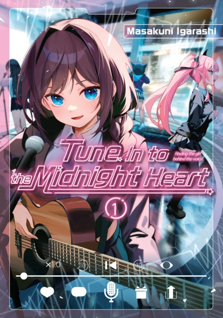 Tune In to the Midnight Heart 1 manga cover featuring an anime girl with a guitar.