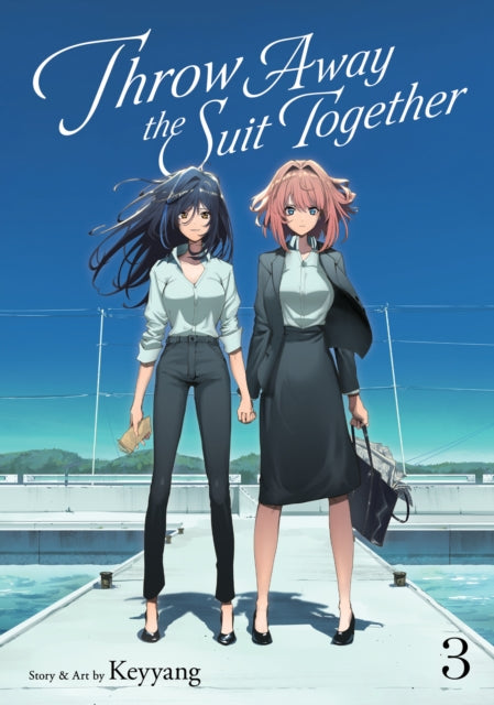 Throw Away the Suit Together Vol. 3 cover art featuring two anime women.