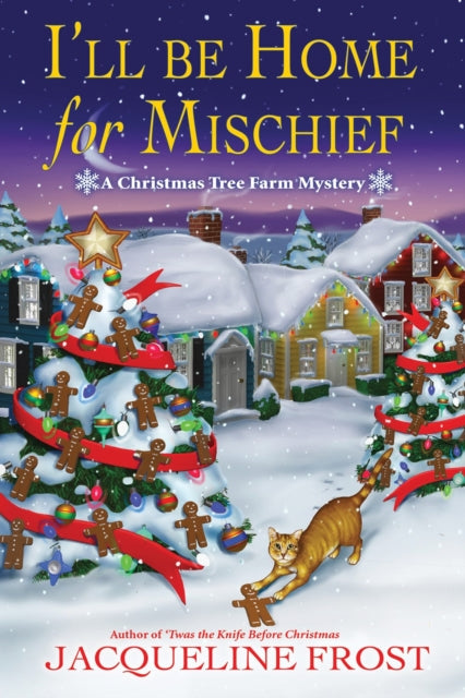 Book cover for "I'll Be Home for Mischief" featuring a snowy Christmas tree farm and a cat.