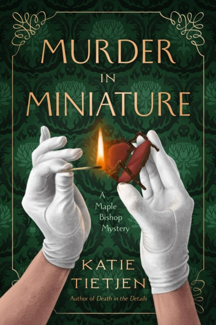 Murder in Miniature book cover with hands holding a lit match to a miniature chair.