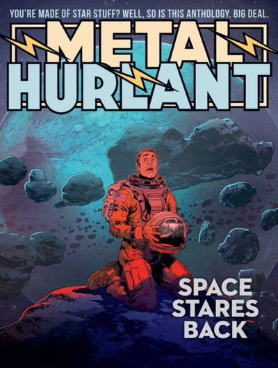 Metal Hurlant : Space Stares Back