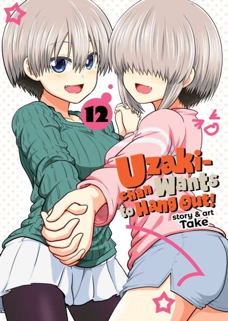 Uzaki-chan Wants to Hang Out! Vol. 12 manga cover featuring two anime girls.