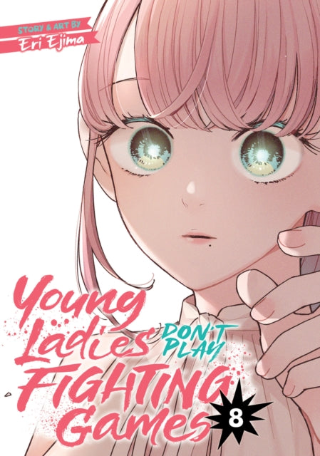 Young Ladies Don't Play Fighting Games Vol. 8 manga cover.