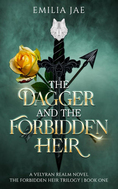 The Dagger And The Forbidden Heir (The Forbidden Heir Trilogy)