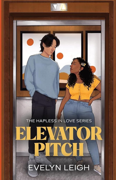 Elevator Pitch: A Neighbors-To-Lovers Romance (Hapless in Love)