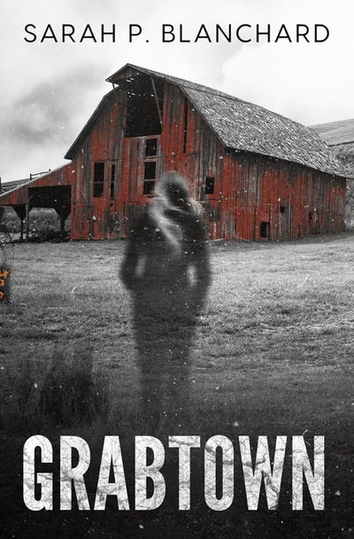 Grabtown - Sarah P. Blanchard