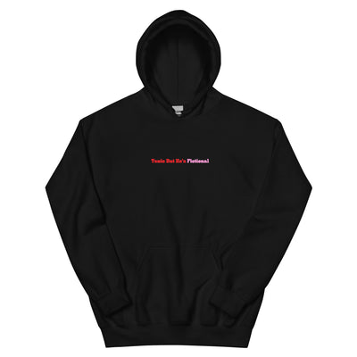 Toxic But He’s Fictional Hoodie